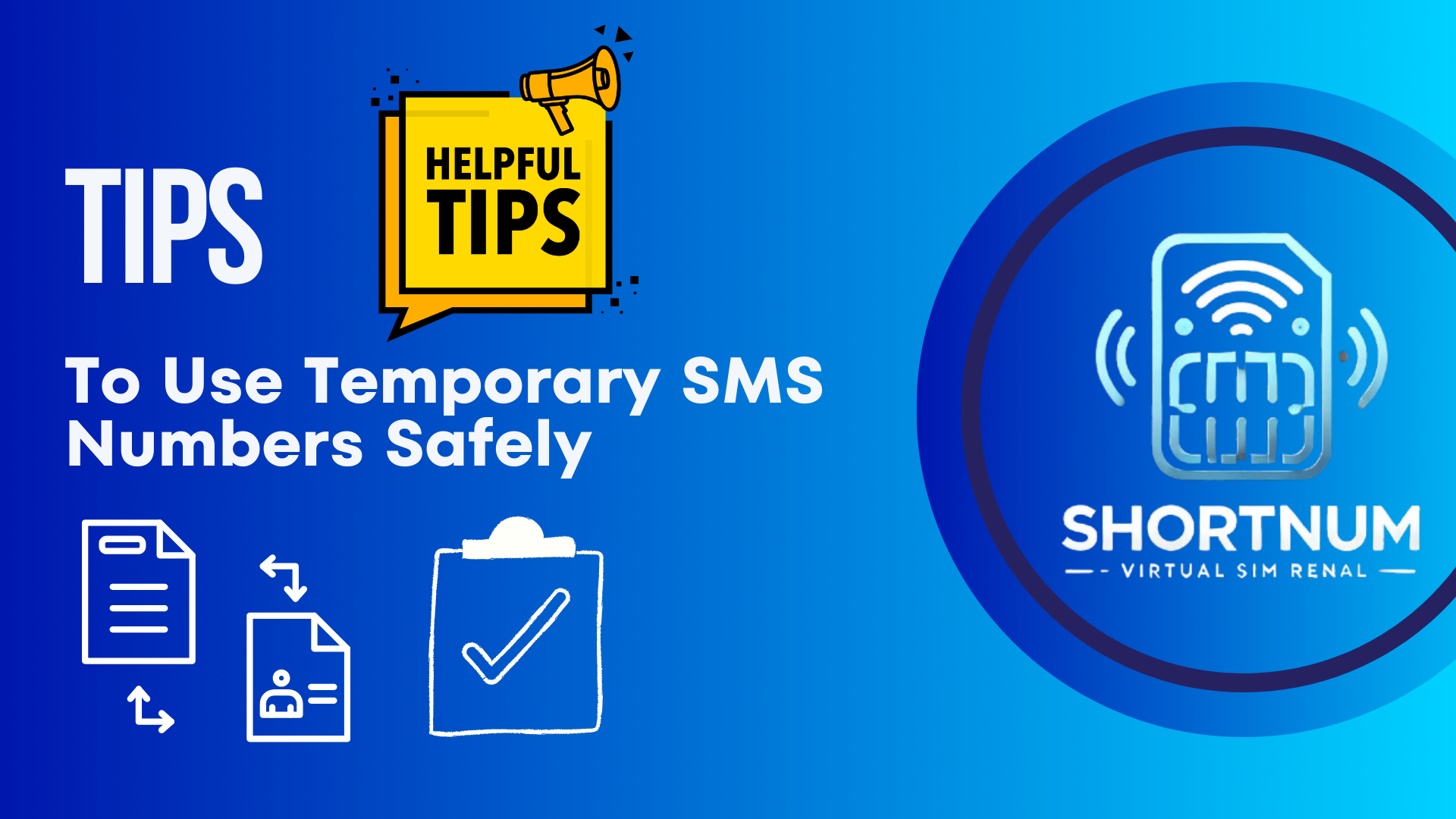 Tips To Use Temporary SMS Numbers online Safely